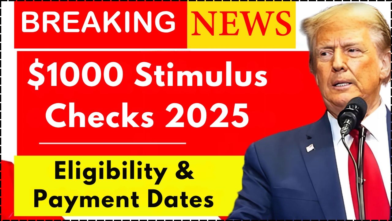 $1000 Stimulus Checks 2025