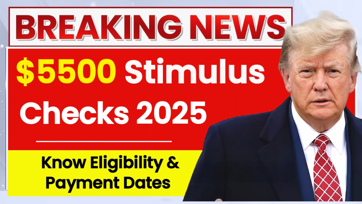 $5500 Stimulus Checks 2025