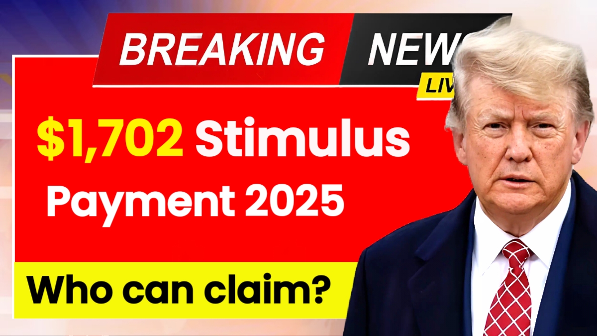 Stimulus Payment $1,702 Requirements