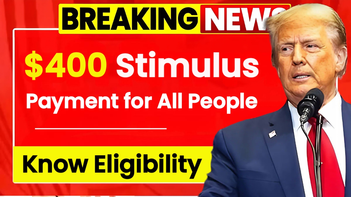 $400 Stimulus Payment for All People In 2025