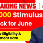 $2,000 Stimulus Check for June 2025