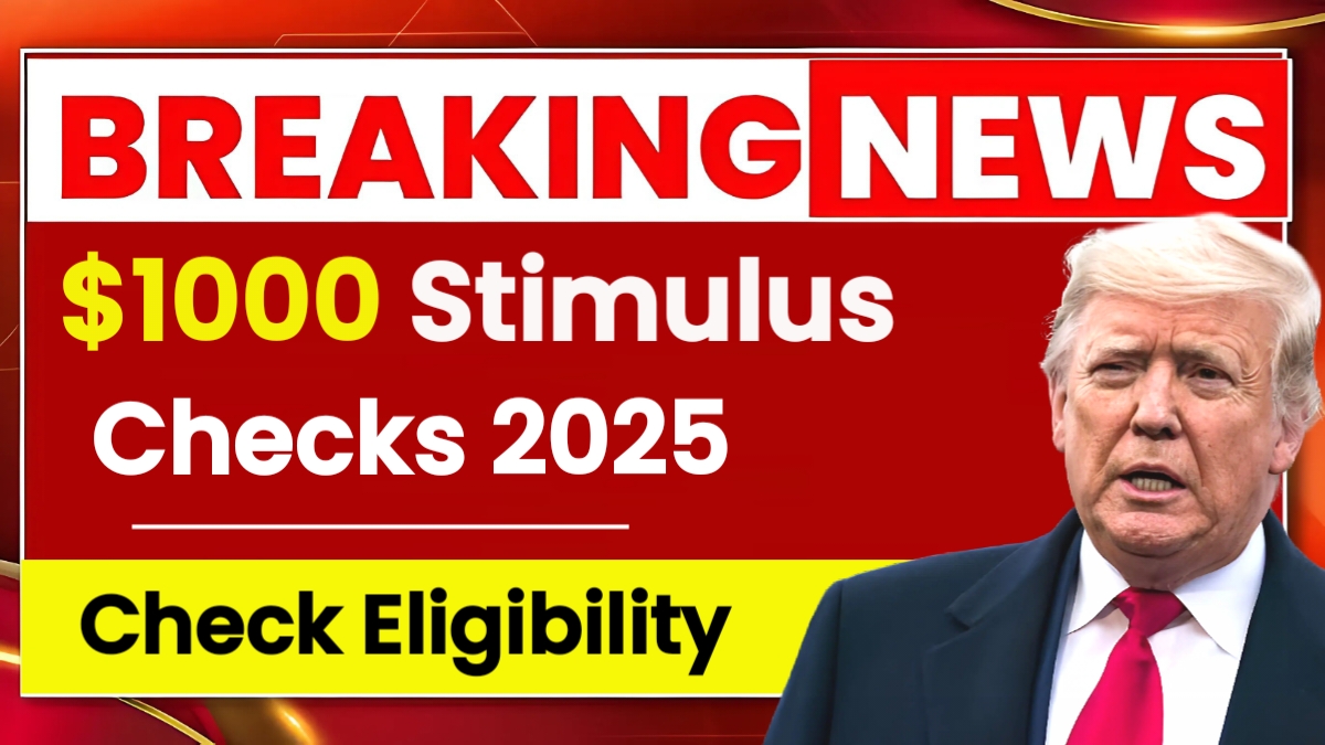 $1000 Stimulus Checks 2025